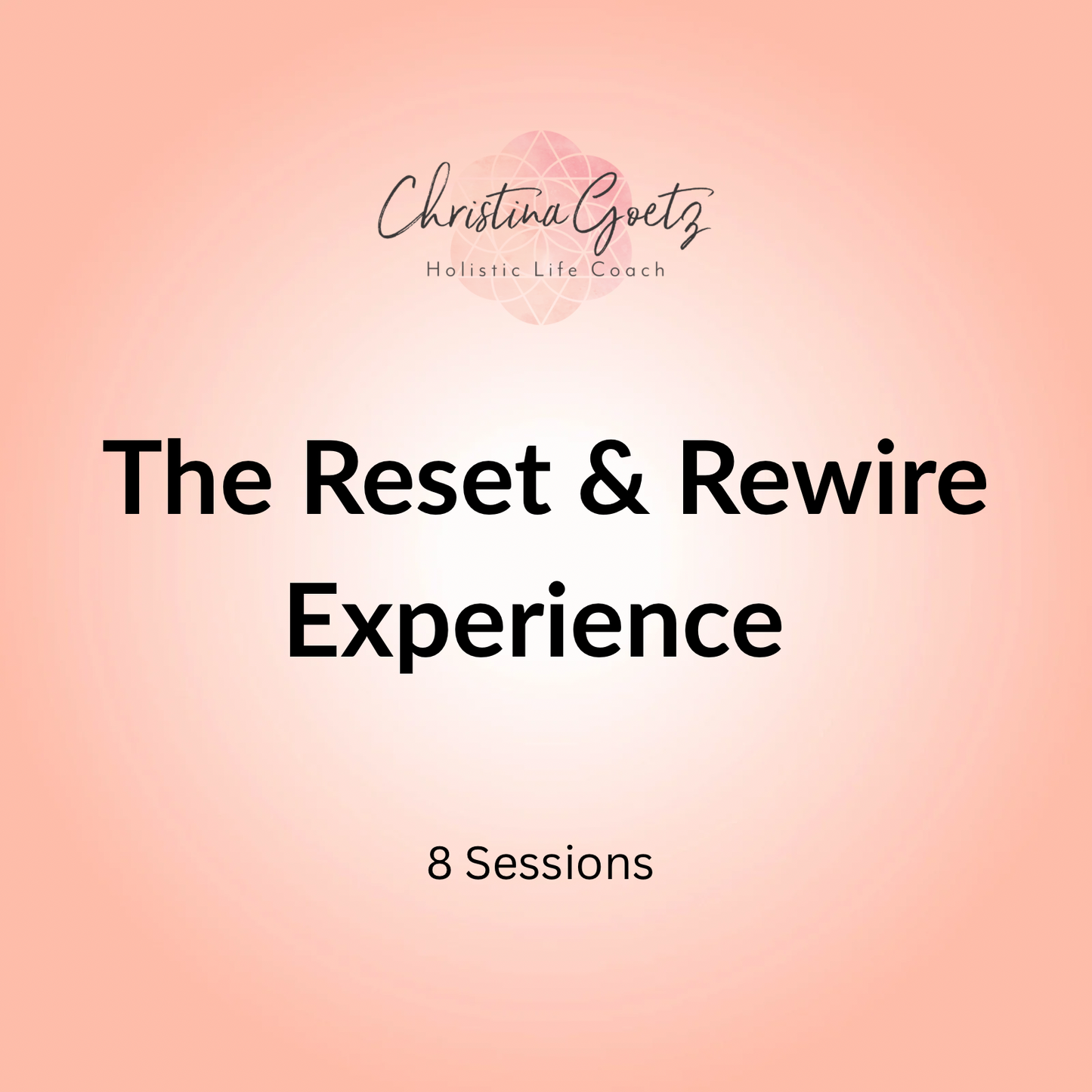 The Reset & Rewire Experience
