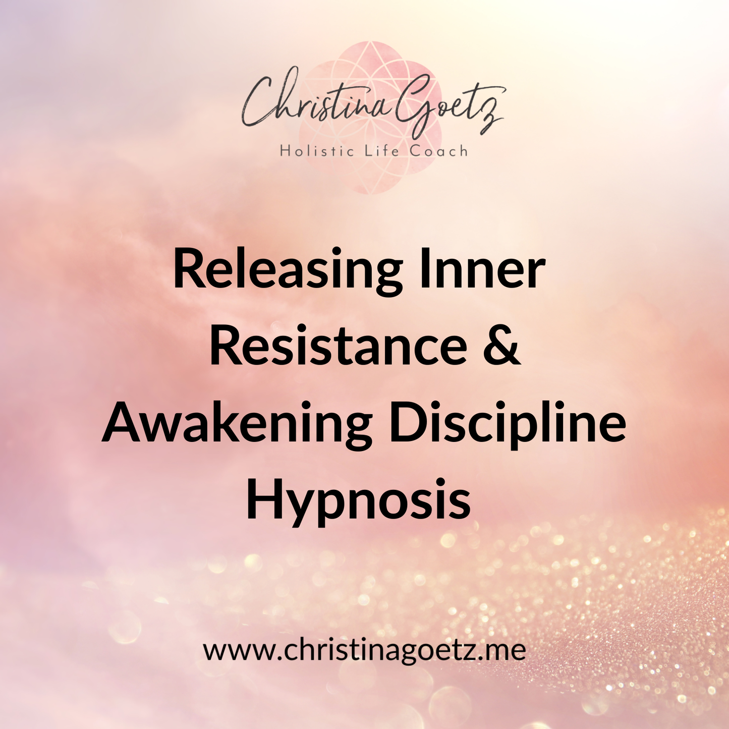 Releasing Inner Resistance & Awakening Discipline Hypnosis