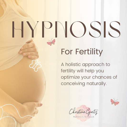 Hypnotherapy for Fertility (6 Week Program)