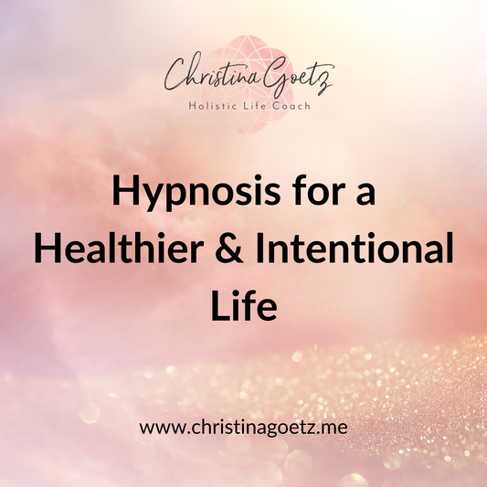 From Patterns to Power: Hypnosis for a Healthier & Intentional Life